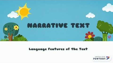 Narrative Text (Language Features of The Text) || ICT