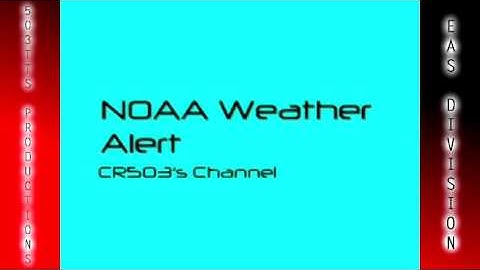 EAS Classic: NOAA Weather Radio - Red Flag Warning (Original Re-Edit)