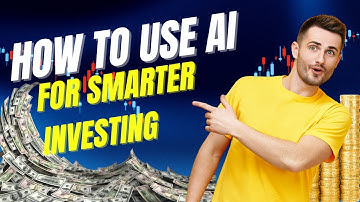 How to Use AI for Smarter Investing: A Beginner’s Guide to Making Money