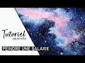 TUTO AQUARELLE - Comment peindre une galaxie