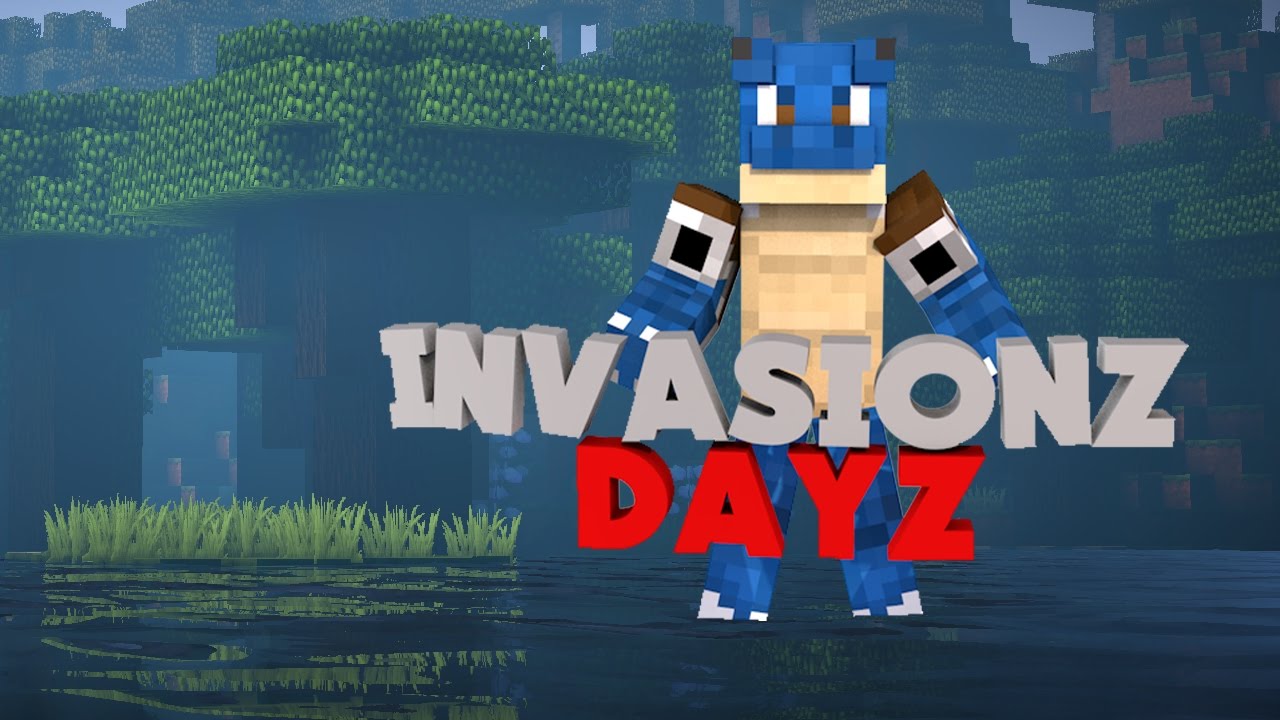 InvazionZ:Minecraft DayZ 