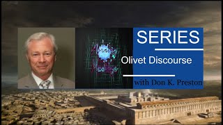 The Olivet Discourse- Matthew 25-Joel 3- The Harvest