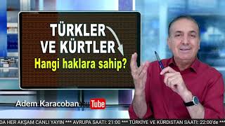 Ülkeyi Birlikte Kuran Kürtler Ve Türklerin Farkı Ne? Eşit Haklara Sahipler Mi?