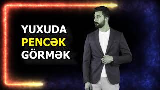 yuxuda pencek gormek - yuxuda kostyum gormek nedir Resimi