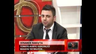 Türkiye - Suriye Gerginliği - Dinamik Bakış - Mehmet Can Gençkol