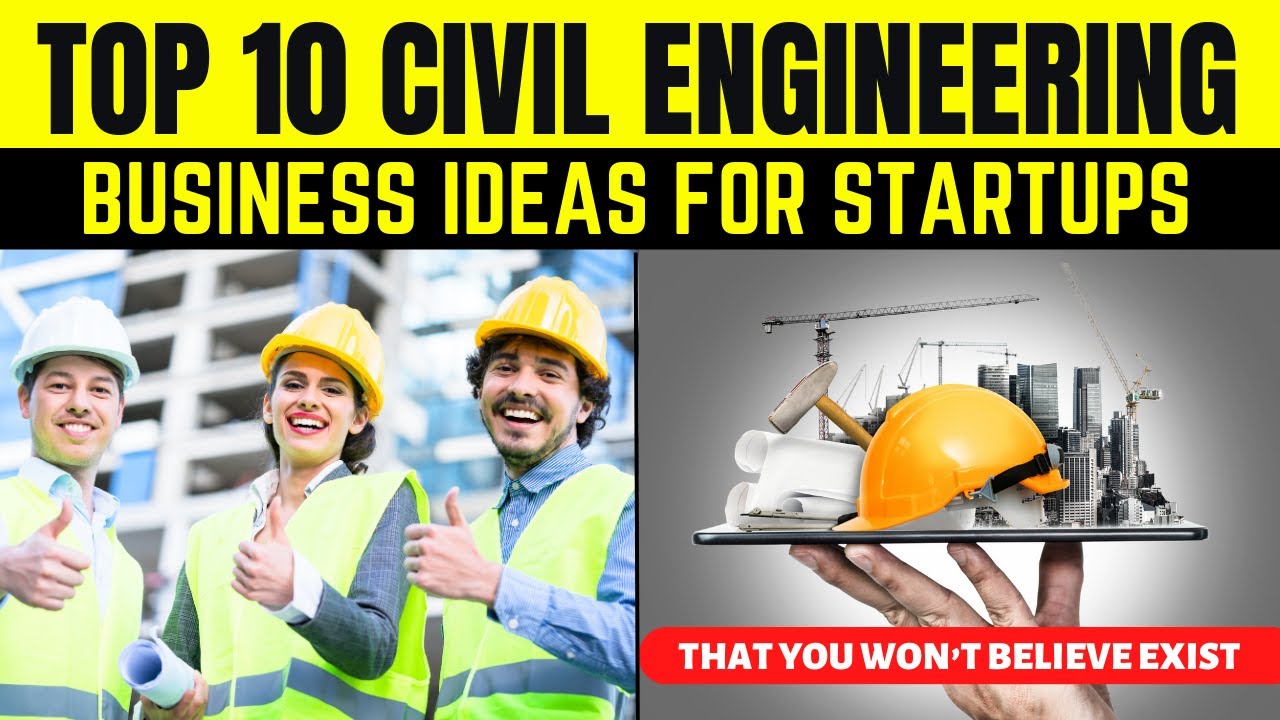 Top 10 Civil Engineering Business Ideas For Startups YouTube Maxresdefault