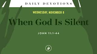 When God Is Silent – Daily Devotional