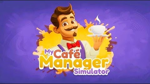 My Cafe Manager Simulator | PC Gameplay No Commentary