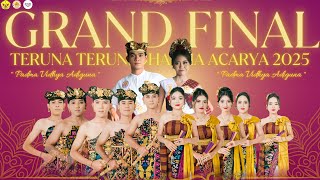GRAND FINAL | TERUNA TERUNI DHARMA ACARYA 2025