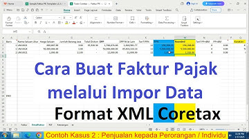 Cara Buat Faktur Pajak melalui Impor Data di Coretax