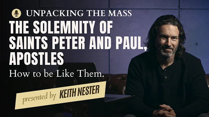 Solemnity of Saints Peter and Paul