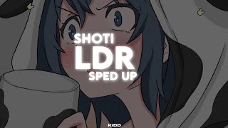 Shoti - LDR ( sped up   reverb )