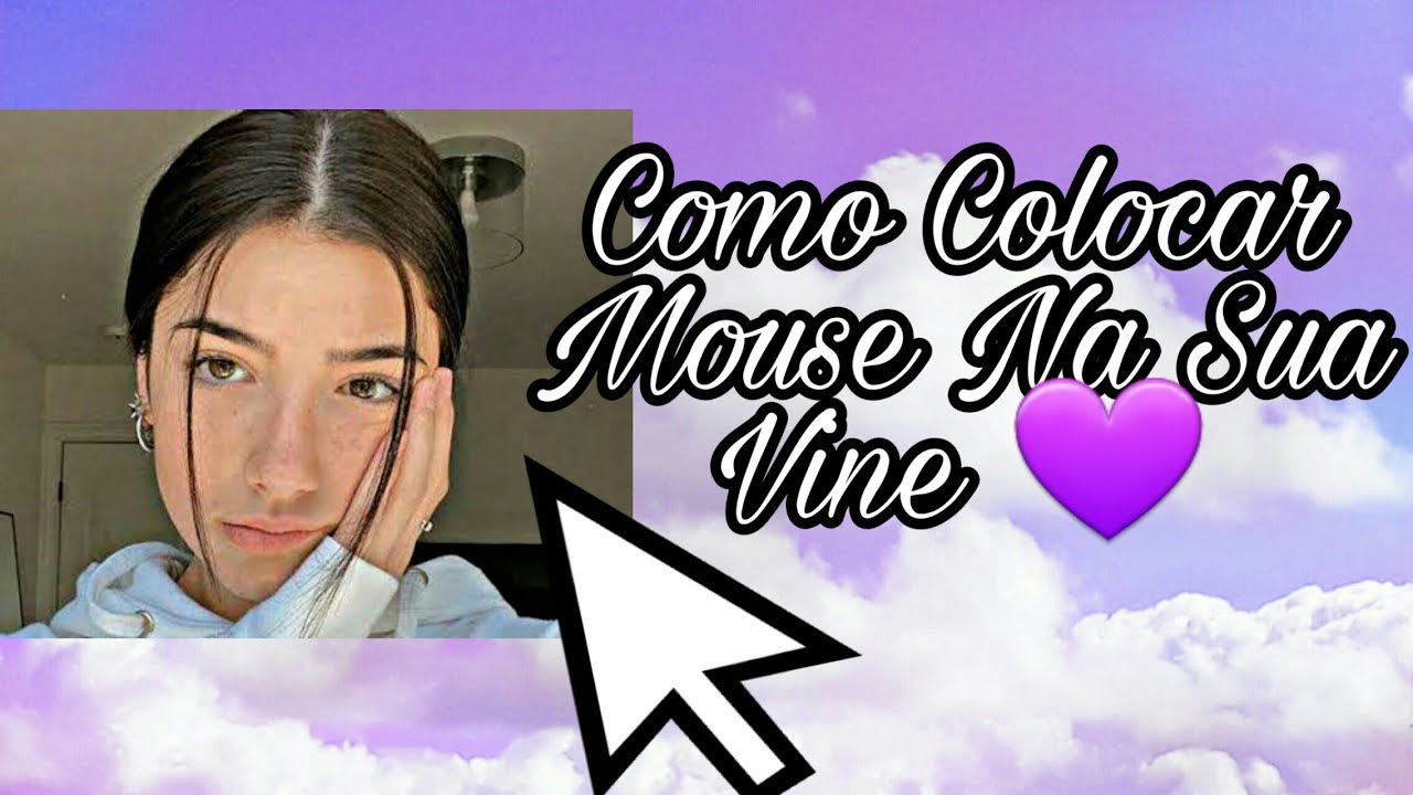 Como Colocar Mouse Na Sua Vine YouTube