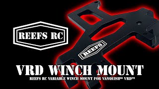 REEFS RC VRD Variable Winch Mount
