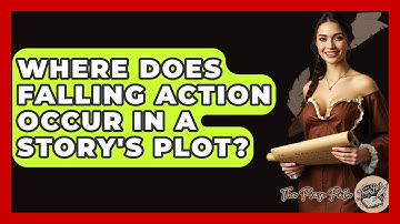 Where Does Falling Action Occur In A Story