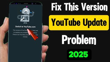 This version of youtube is out of date and no updates are available for your device ||YouTube Update