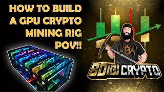How to Build a Crypto Mining Rig POV Step by Step!!