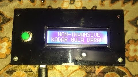 TUGAS SKRIPSI ALAT PENGUKUR KADAR GULA DARAH SECARA NON INVASIVE MENGGUNAKAN ARDUINO