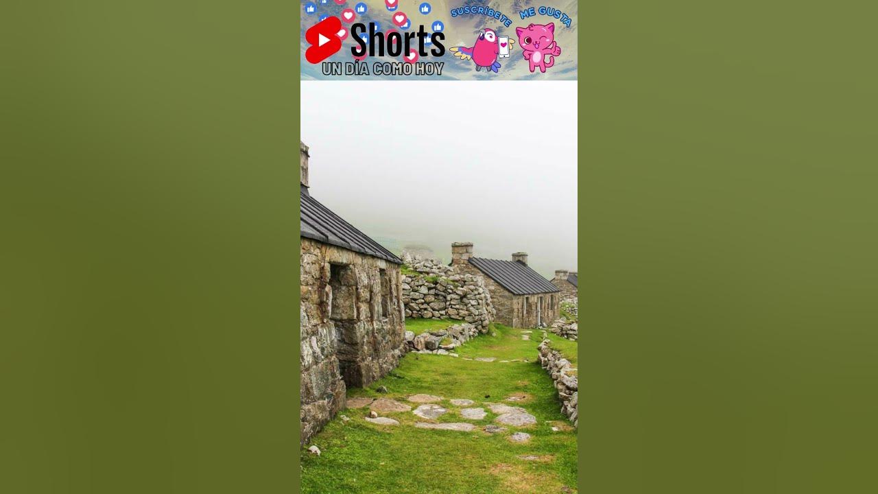 #Shorts - Un Día Como Hoy - La Partida Final: La Evacuación de las Islas de San Kilda
