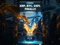 BTC, DOGE, XRP—All Coming to DeFi via Flare. FLR Is the Key.#crypto #DeFi #btc #FLR #FXRP #XRP