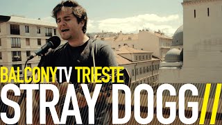 Video thumbnail of "STRAY DOGG - WORRIED MIND (BalconyTV)"