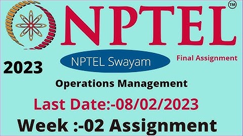 NPTEL// Operations Management // Week-02