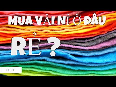 Colorful felt fabric - Buy felt at my local market - MUA VẢI NỈ Ở ĐÂU RẺ - HA CHAU