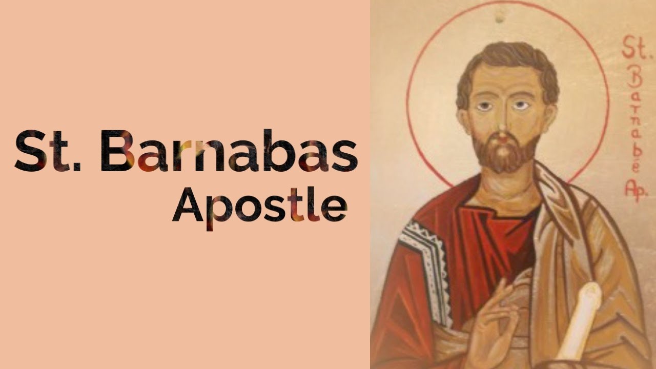 June 11 St Barnabas - YouTube