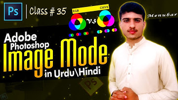 Image Mode in Adobe Photoshop Urdu\Hindi  |Menu Bar - فوٹوشاپ - Class - 35| By |Mr Technical Sheraz|
