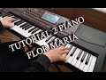 TURORIAL# 2 PIANO - FLOR MARIA ROCK STAR