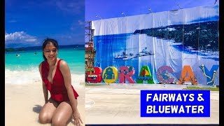 Fairways &amp; Bluewater | Boracay 2019