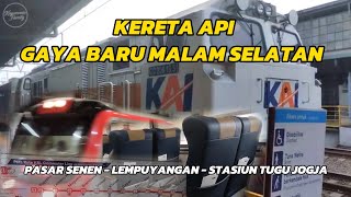NAIK KA EKSEKUTIF GAYA BARU MALAM SELATAN KE LEMPUYANGAN | LANJUT NAIK KRL KE STASIUN TUGU JOGJA