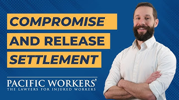 What Is a Compromise and Release Settlement in Workers
