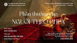 HTTL SÀI GÒN - Chương Trình Thờ Phượng Chúa - 31/10/2021