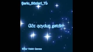 Elnur Valeh Qansız Şarkı Sözleri