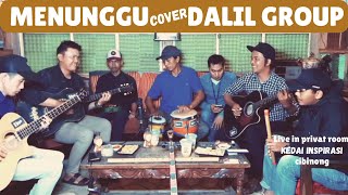 Menunggu || cover DaliL Group