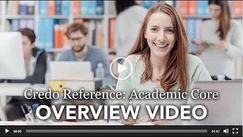 Credo Reference Overview Video