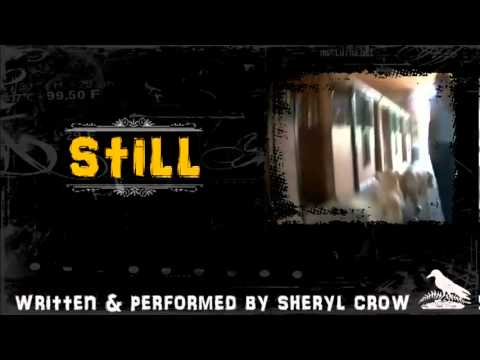 Sheryl Crow - "Still" (Studio)