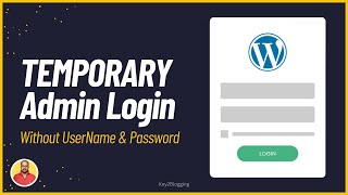 How to Create Temporary Login Access for WordPress (Without Passwords)