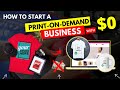 How to Start a Print on Demand Business with Zero Investment