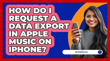 How do I request a data export in Apple Music on iPhone? - Be App Savvy