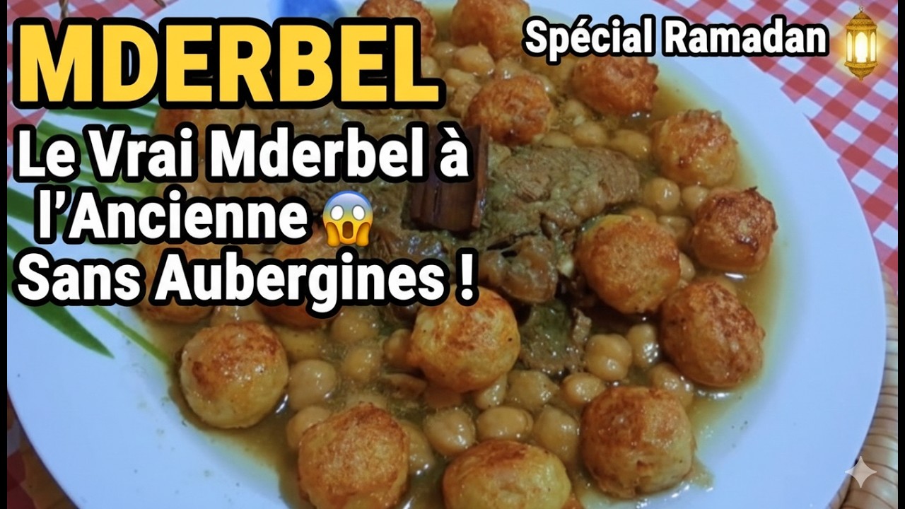 Le Mderbel Algérien à l’Ancienne 😱 Sans Aubergine | Plat Traditionnel en Sauce Blanche