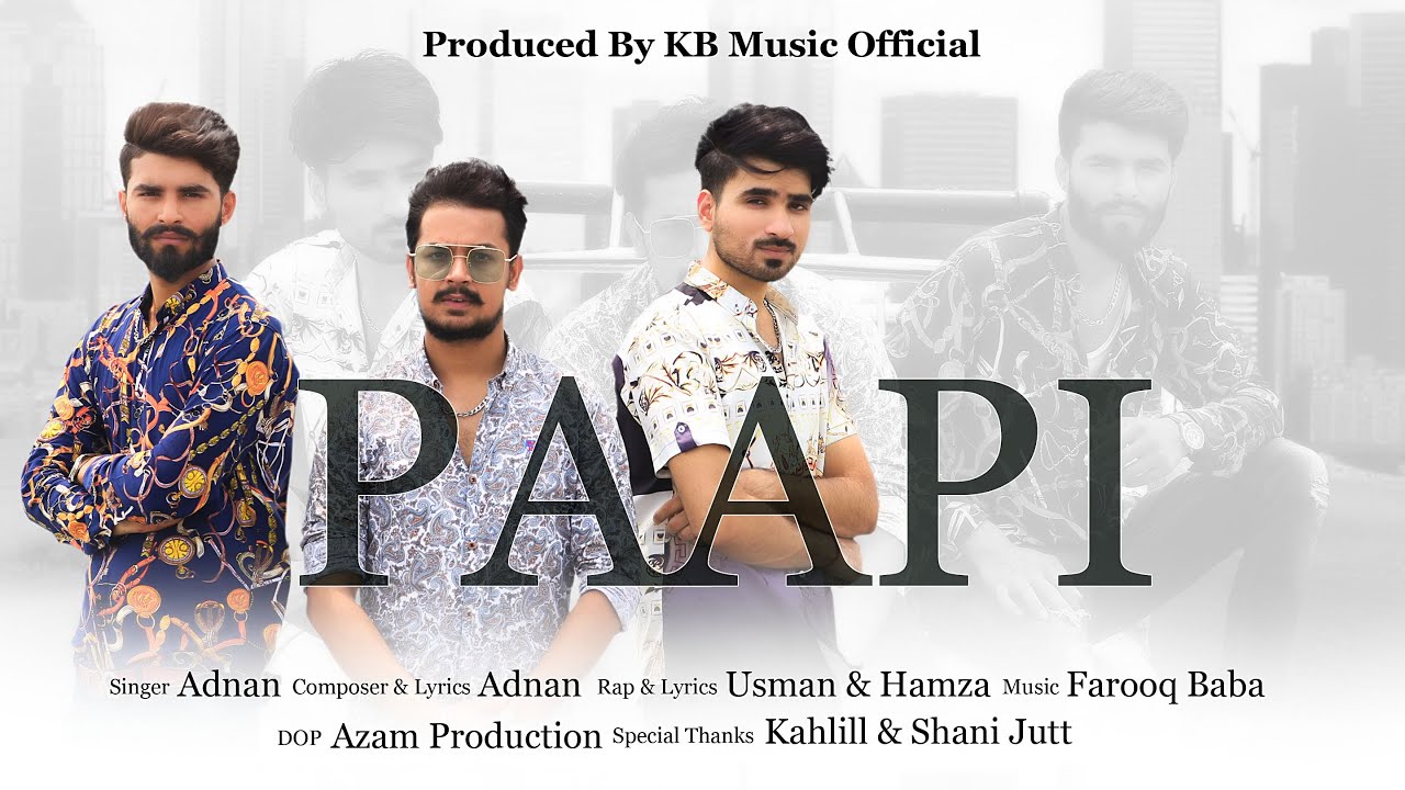 Paapi | Adnan Dani- RJ Bra9d & RJ Usman | (Offical Video) B2 Labels | Latest Punjabi Songs 2021