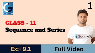Class 11 Chapter 9 Sequence And Series Full Excercise Dhiraj Koli Goodwill Classes