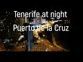 Tenerife  island of dreams! Puerto de la Cruz at night. Puerto de la Cruz nachts