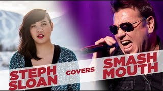 Steph Sloan covers Smash Mouth - &quot;Who&#39;s There?&quot; | #BlindCovers