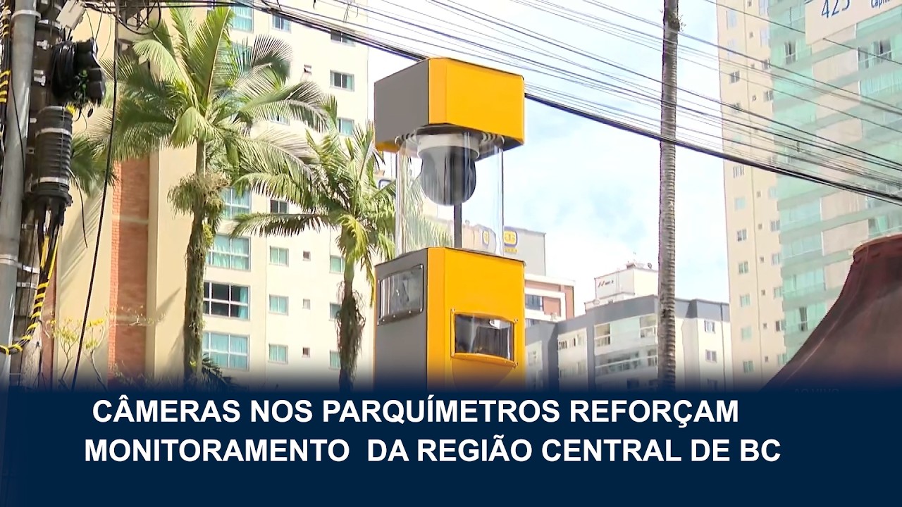 Câmeras nos parquímetros reforçam monitoramento no Centro de BC