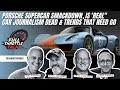 Porsche Supercar Smackdown, Is 'Real" Car Journalism Dead  &amp;  Trends That Need Go