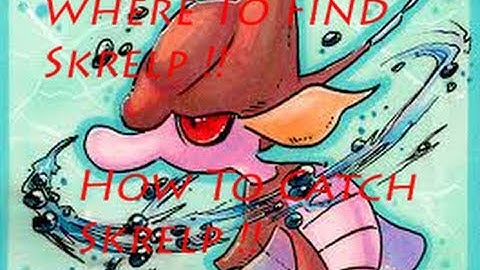 Where to Find Skrelp: Pokemon Y