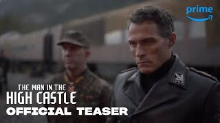 The Man in the High Castle Season 4 - Official Teaser | Prime Video